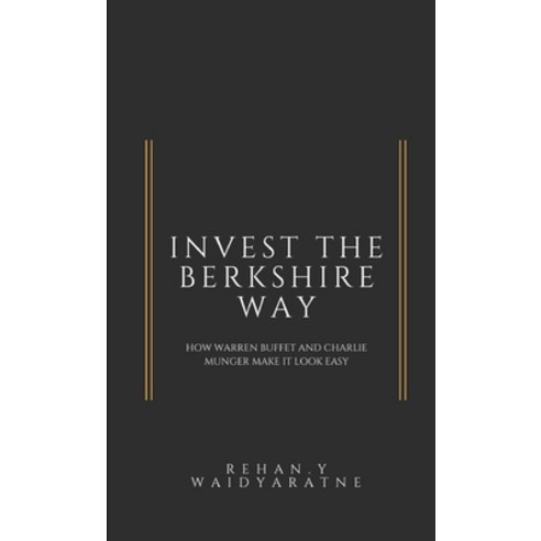 Invest the Berkshire Way Paperback, Lulu.com, English, 9780244526818
