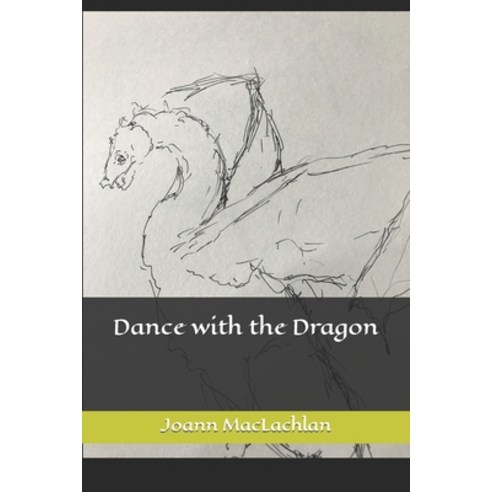 (영문도서) Dance with the Dragon Paperback, Lavender Hill Publisher''s S..., English, 9781999198824