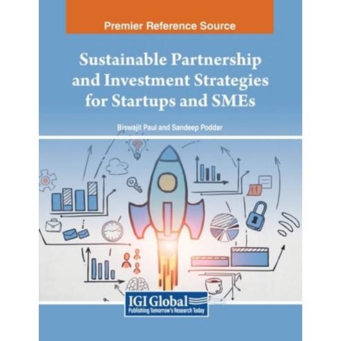 (영문도서) Sustainable Partnership and Investment Strategies for Startups and SMEs Paperback, IGI Global, English, 9798369347942