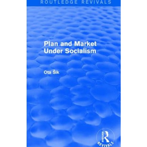 Plan and Market Under Socialism Paperback, Routledge, English, 9781138037915