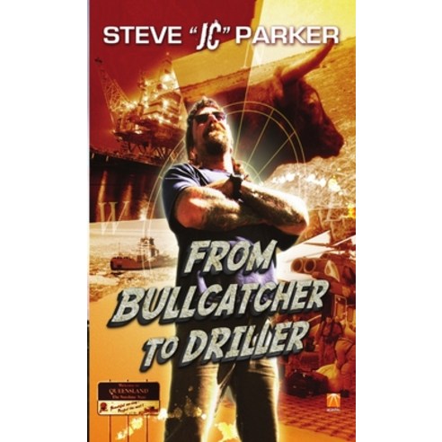 (영문도서) From Bullcatcher to Driller Paperback, Lulu.com, English, 9781326189754