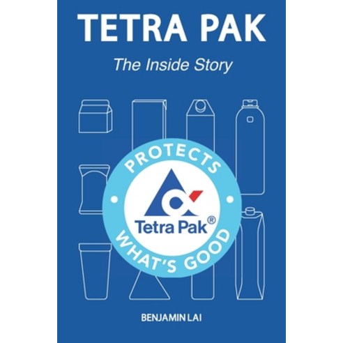 (영문도서) Tetra Pak: The Inside Story Paperback, Independently Published, English, 9798469639640