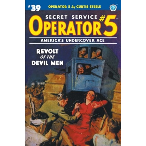 (영문도서) Operator 5 #39: Revolt of the Devil Men Paperback, Popular Publications, English, 9781618277145
