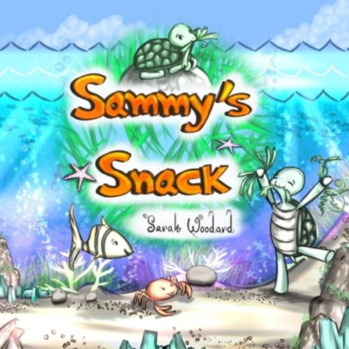 (영문도서) Sammy''s Snack Paperback, Independently Published, English, 9798500373243