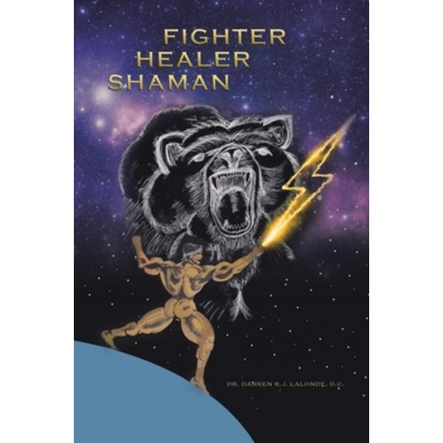 (영문도서) Fighter Healer Shaman Paperback, Balboa Press, English, 9798765237762