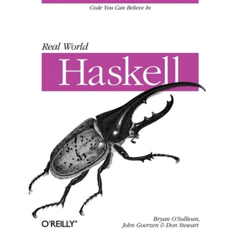 (영문도서) Real World Haskell: Code You Can Believe in Paperback, O''Reilly Media, English, 9780596514983