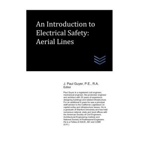 (영문도서) An Introduction to Electrical Safety: Aerial Lines Paperback, Independently Published, English, 9781980465430