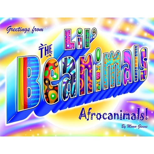 Greetings from the Lil'' Beanimals Paperback, Anewpress, English, 9781970109566