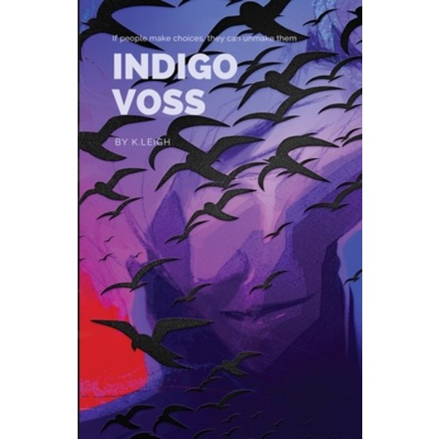 (영문도서) Indigo Voss Paperback, There Is No Design, LLC, English, 9781736805350