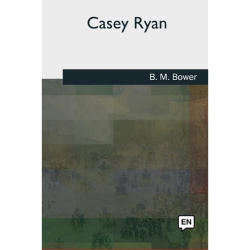 Casey Ryan Paperback, Createspace Independent Pub..., English, 9781727510768