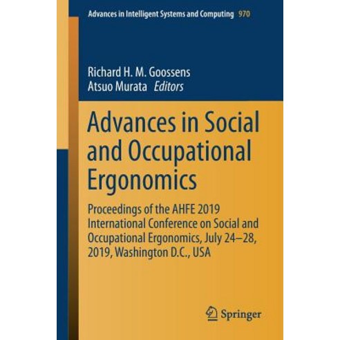 (영문도서) Advances in Social and Occupational Ergonomics: Proceedings of the Ahfe 2019 International Co... Paperback, Springer, English, 9783030201449