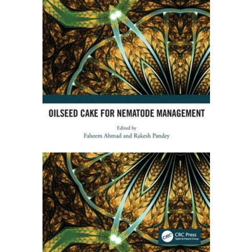 (영문도서) Oilseed Cake for Nematode Management Hardcover, CRC Press, English, 9781032333465