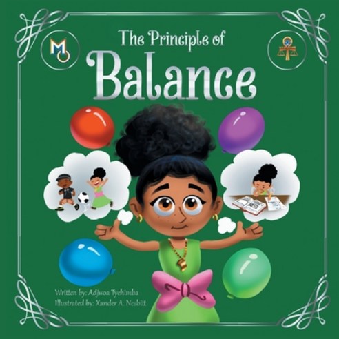 (영문도서) The Principle of Balance Paperback, Melanin Origins LLC, English, 9781626765207