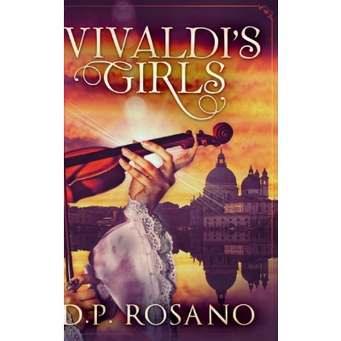 Vivaldi''s Girls: Large Print Hardcover Edition Hardcover, Blurb, English, 9781715853587