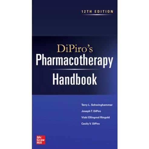 (영문도서) Dipiro''s Pharmacotherapy Handbook 12th Edition Paperback, McGraw Hill / Medical, English, 9781264277919