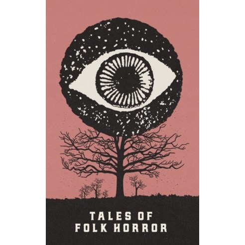 Tales of Folk Horror Paperback, Hungry Eye Books, English, 9780993186677