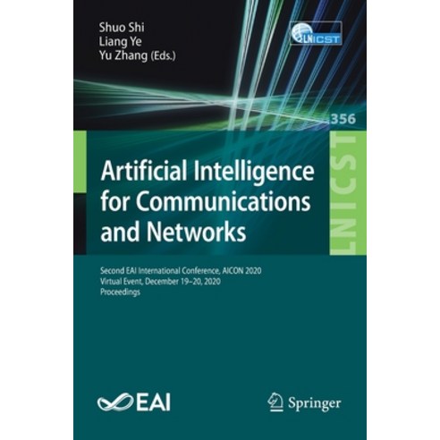 Artificial Intelligence for Communications and Networks: Second Eai International Conference Aicon ... Paperback, Springer, English, 9783030690656