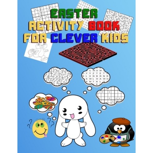 EASTER ACTIVITY BOOK FOR Clever KIDS: easter activity book for smart kids with challenging puzzles (... Paperback, Independently Published, English, 9798713833329