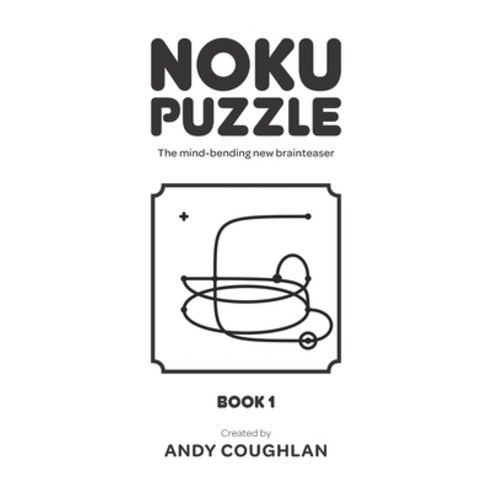(영문도서) Noku Puzzle: The mind-bending new brainteaser Paperback, Independently Published, English, 9798875672378