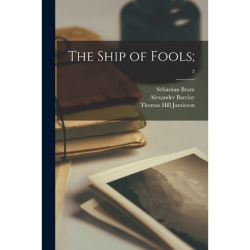 (영문도서) The Ship of Fools;; 2 Paperback, Legare Street Press, English, 9781014918291