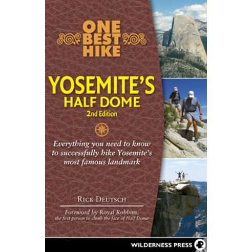 (영문도서) One Best Hike: Yosemite''s Half Dome Hardcover, Wilderness Press, English, 9780899979311