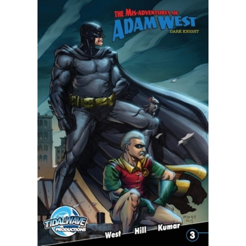Mis-Adventures of Adam West: Dark Night #3 Paperback, Tidalwave Productions