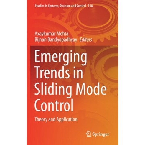 Emerging Trends in Sliding Mode Control: Theory and Application Hardcover, Springer, English, 9789811586125