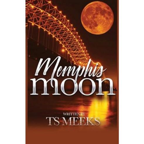 (영문도서) Memphis Moon Paperback, Tangela Meeks, English, 9781724233783