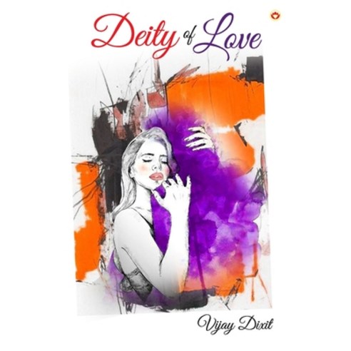(영문도서) Deity of Love Paperback, Diamond Pocket Books Pvt Ltd, English, 9789356845565