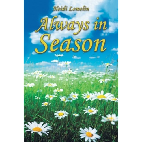 (영문도서) Always in Season Paperback, Austin Macauley, English, 9781647504762