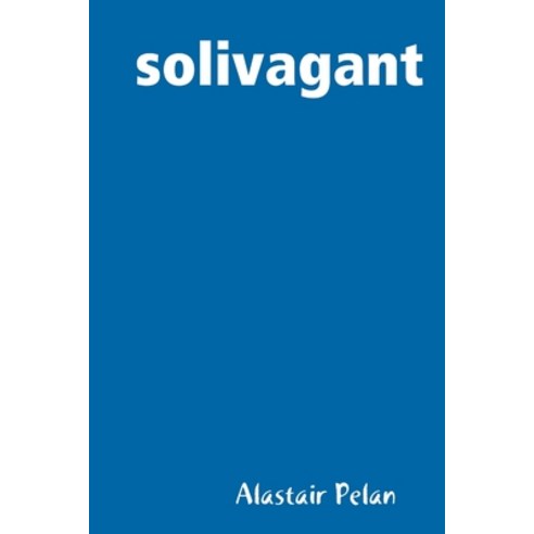 (영문도서) solivagant Paperback, Lulu.com, English, 9781409209812