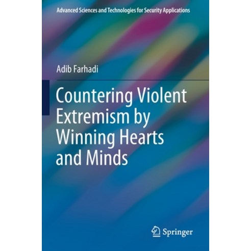 (영문도서) Countering Violent Extremism by Winning Hearts and Minds Paperback, Springer, English, 9783030500597