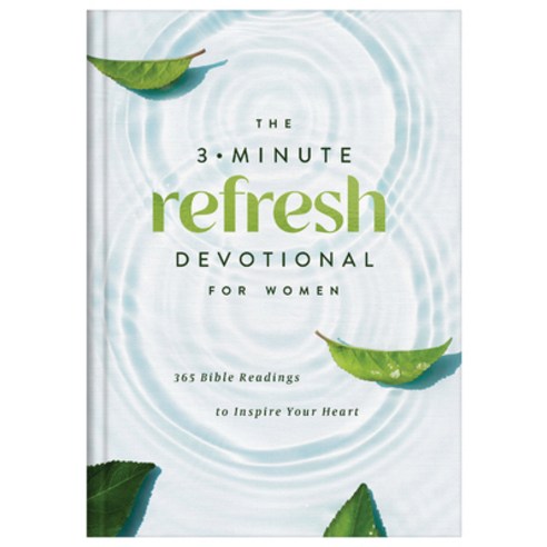 (영문도서) The 3-Minute Refresh Devotional for Women: 365 Bible Readings to Inspire Your H... Hardcover, Barbour Publishing, English, 9781636099880