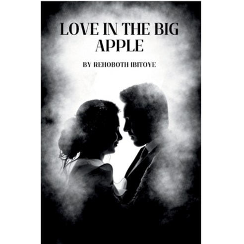 (영문도서) Love in the Big Apple Paperback, Ibitoye, English, 9789364914895