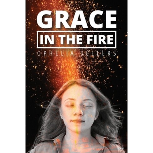 Grace in the Fire Paperback, Crosslink Publishing, English, 9781633573659
