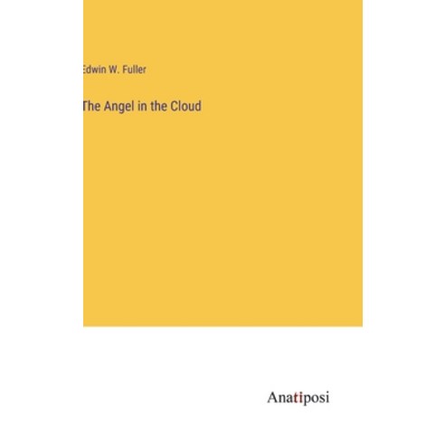 (영문도서) The Angel in the Cloud Hardcover, Anatiposi Verlag, English, 9783382162610