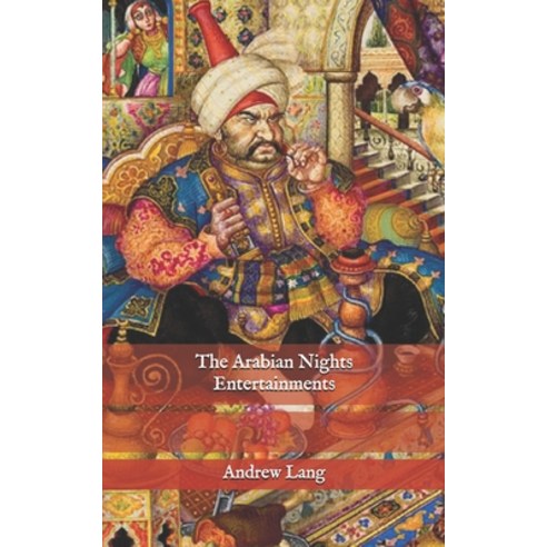 The Arabian Nights Entertainments Paperback, Independently Published, English, 9798576056415