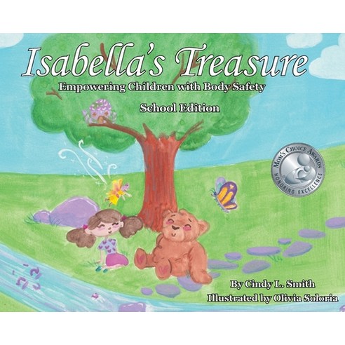 (영문도서) Isabella''s Treasure: Empowering Children with Body Safety School Edition Hardcover, Living Hope for Today, English, 9781732463455