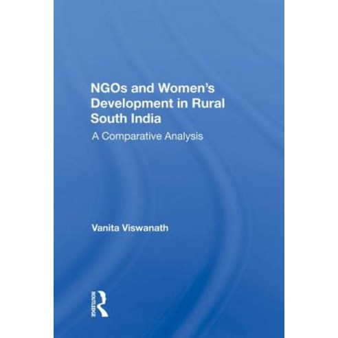 Ngos And Women''s Development In Rural South India: A Comparative Analysis Hardcover, Routledge
