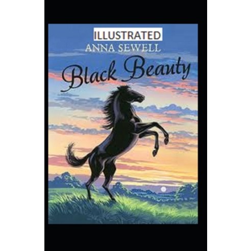 Black Beauty Illustrated Paperback, Independently Published