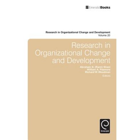 Research in Organizational Change and Development Hardcover, Emerald Group Publishing, English, 9781780528069