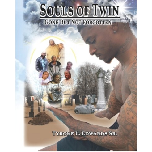(영문도서) Souls of Twin: Gone But Not Forgotten Paperback, Independently Published, English, 9798514682706