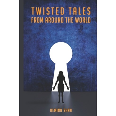 (영문도서) Twisted Tales From Around The World Paperback, Independently Published, English, 9781686029134