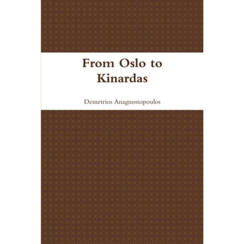 (영문도서) From Oslo to Kinardas Paperback, Lulu.com, English, 9781312346659