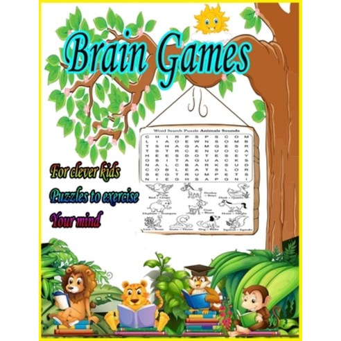 (영문도서) Brain games for clever kids puzzles to exercise your mind Paperback, Independently Published, English, 9798826881200