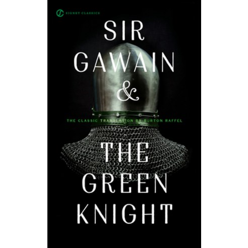 (영문도서) Sir Gawain and the Green Knight Mass Market Paperbound, Signet Book, English, 9780451531193