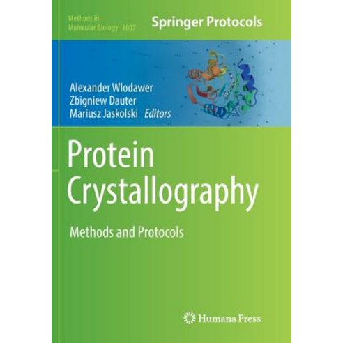 (영문도서) Protein Crystallography: Methods and Protocols Paperback, Humana, English, 9781493983636