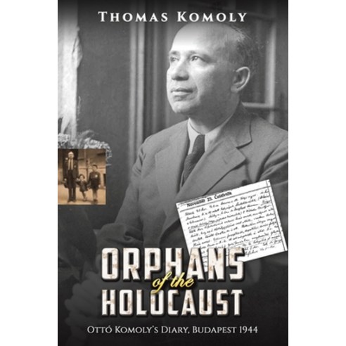(영문도서) Orphans of the Holocaust Paperback, Austin Macauley, English, 9781035810468