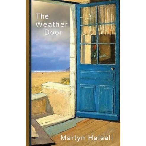 (영문도서) The Weather Door Paperback, Book Mill, English, 9781916475090
