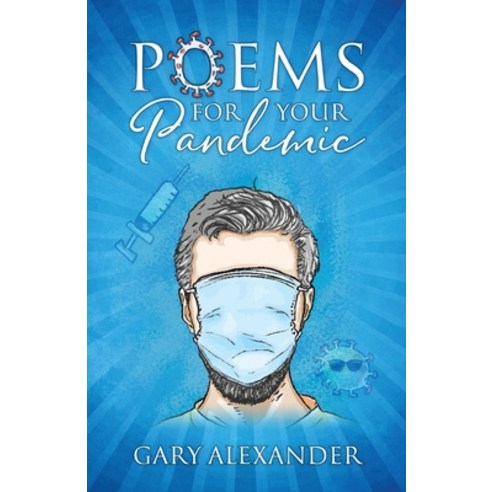 Poems for Your Pandemic Paperback, Outskirts Press, English, 9781977238726